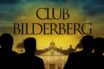 Η 66η συνάντηση της Λέσχης Bilderberg
