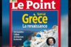 Le Point: Aφιέρωμα 32 σελίδων στην Αναγέννηση της Ελλάδας – Τσίπρας: Κανείς δεν το πίστευε