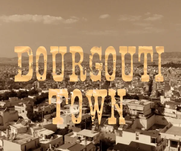 Dourgouti Town: Η γειτονιά που έγινε τραγούδι, μνήμη&hellip;