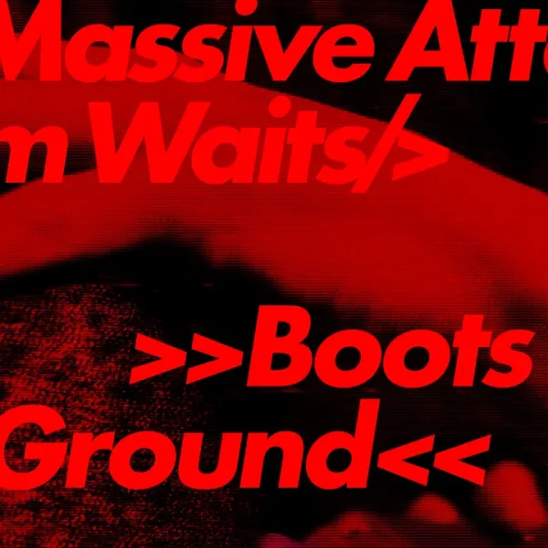 «Boots on the Ground» από τους Massive Attack και τον Tom Waits:&hellip;