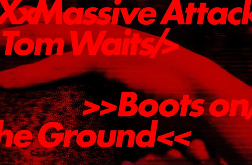 «Boots on the Ground» από τους Massive Attack και τον Tom Waits: Όταν η μουσική γίνεται πολιτική δράση
