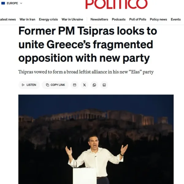 Το Politico για την επιστροφή Τσίπρα και τις πολιτικές ανακατατάξεις στην Ελλάδα