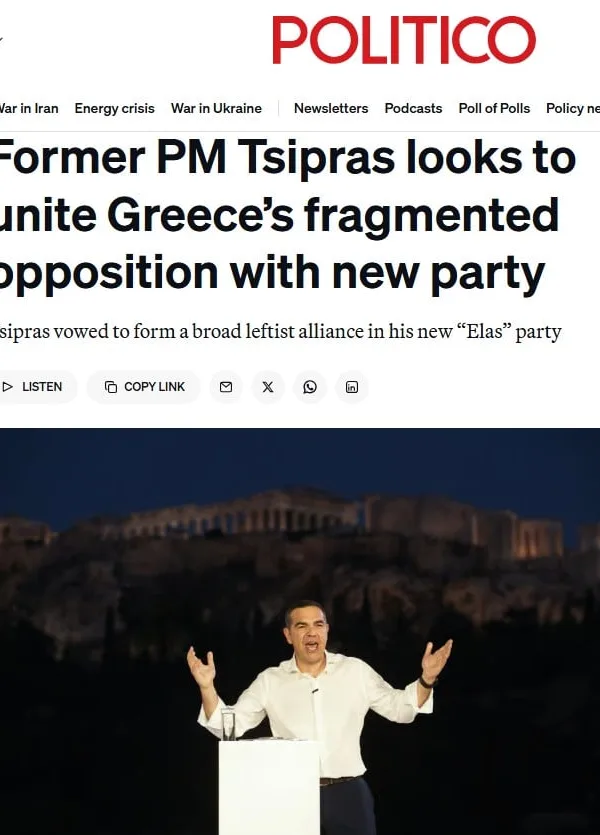Το Politico για την επιστροφή Τσίπρα και τις πολιτικές ανακατατάξεις στην Ελλάδα